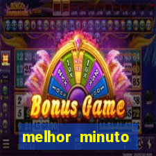 melhor minuto fortune ox